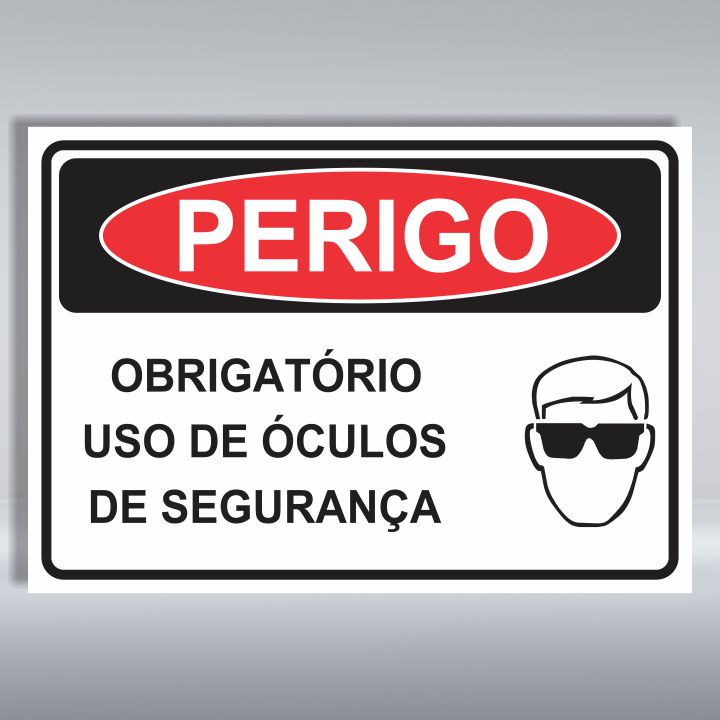 PLACA DE PERIGO | OBRIGATÓRIO USO DE ÓCULOS DE SEGURANÇA